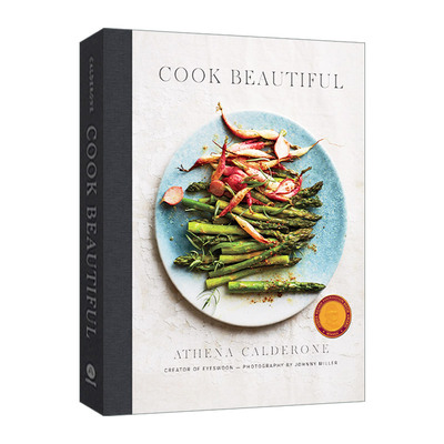 英文原版 Cook Beautiful 美丽烹饪法 100种食谱 斜杠才女 雅典娜卡德隆Athena Calderone 精装 英文版 进口英语原版书籍