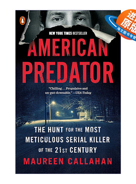 英文原版 American Predator 掠杀 美国真实连环杀人犯追踪调查 传记 Maureen Callahan 英文版 进口英语原版书籍