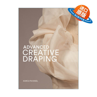 英文原版 Advanced Creative Draping 高级创意立体裁剪 英文版 进口英语原版书籍