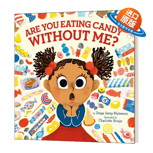 英文原版 精装绘本 Are You Eating Candy Without Me 你偷吃了糖果 儿童绘本 精装 英文版 进口英语原版书籍