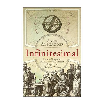 英文原版 Infinitesimal 无穷小 一个危险的数学理论如何塑造了现代世界 英文版 进口英语原版书籍