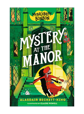 英文原版 Montgomery Bonbon Mystery at the Manor 蒙哥马利·邦邦 庄园之谜 儿童侦探悬疑幽默章节桥梁书 进口英语原版书籍