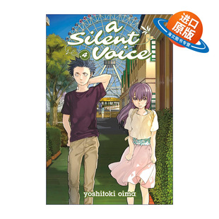 英文原版 A Silent Voice 4 声之形4 日本同名动漫漫画 Yoshitoki Oima大今良时 英文版 进口英语原版书籍