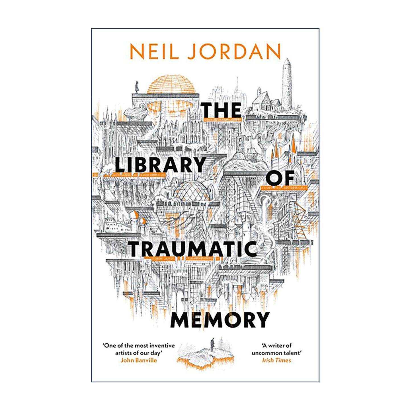 英文原版 The Library of Traumatic Memory 创伤记忆图书馆 尼尔?乔丹科幻小说 夜访吸血鬼导演 大开本 英文版 进口英语原版书籍