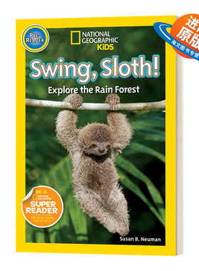 英文原版 National Geographic Kids Readers Pre-reader Swing  Sloth! 国家地理分级读物预备级 树懒 英文版 进口英语原版书籍
