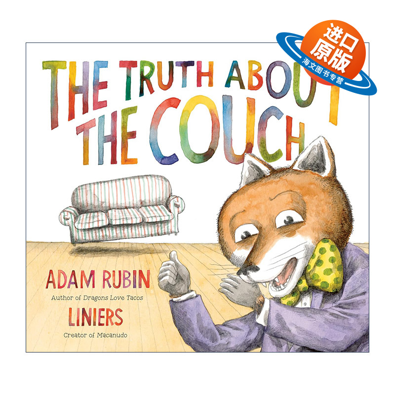 英文原版 The Truth About the Couch 关于沙发的真相 狐狸 儿童精装绘本 爱吃玉米饼的龙作者Adam Rubin 英文版 进口英语原版书籍