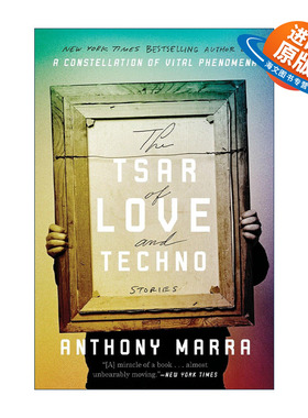 英文原版 The Tsar of Love and Techno 我们一无所有 短篇小说集 Anthony Marra安东尼·马拉 英文版 进口英语原版书籍