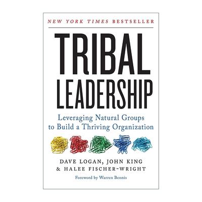 英文原版 Tribal Leadership 部落的力量 从抱怨 推诿 拖延的庸碌之师到充满激情 能量 想象力的非凡团队英文版 进口英语原版书籍
