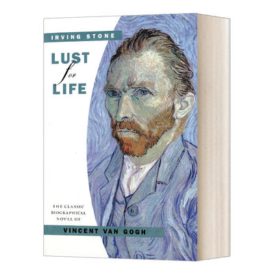 英文原版 Lust For Life 对生活的渴望 梵高传 Irving Stone 英文版 进口英语原版书籍