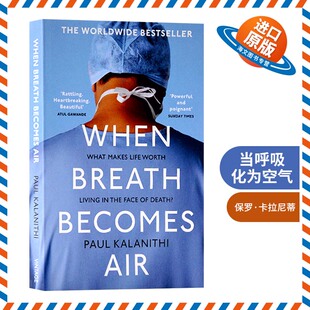 生命之书 英文原版 Air 当呼吸化为空气 美国天才医生 进口书籍正版 Breath 英文版 When Becomes 比尔盖茨推荐 震撼40国读者
