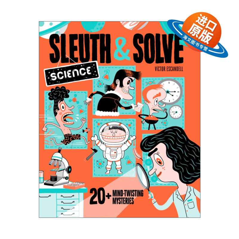 英文原版 Sleuth & Solve: Science 侦探解密 科学篇 20个令人费解的迷题  精装 英文版 进口英语原版书籍
