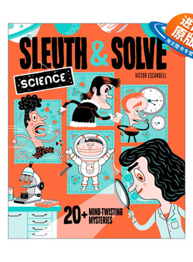 英文原版 Sleuth & Solve: Science 侦探解密 科学篇 20个令人费解的迷题  精装 英文版 进口英语原版书籍