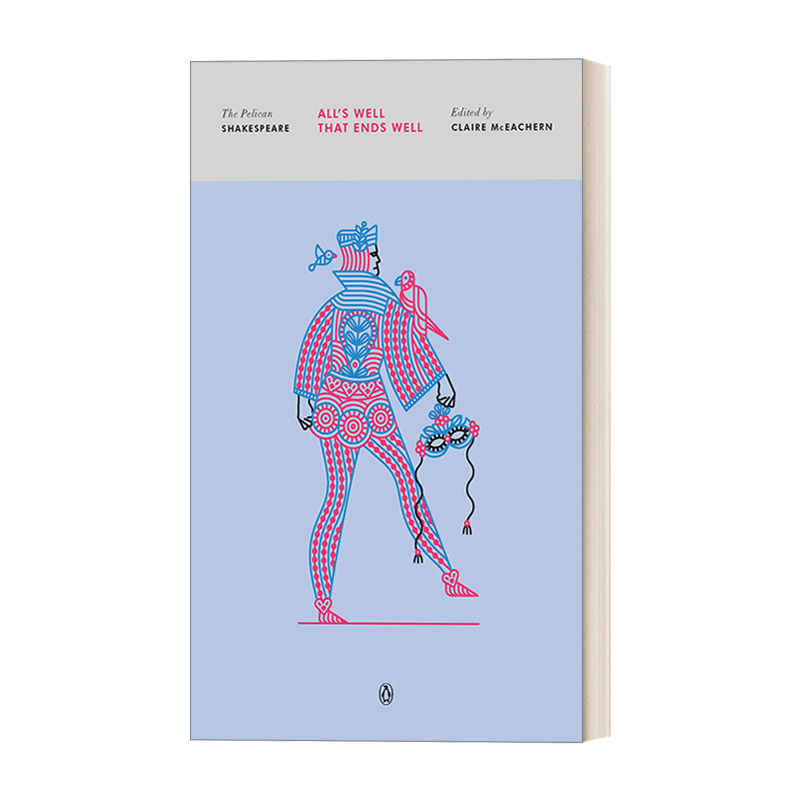 英文原版 All's Well That Ends Well The Pelican Shakespeare 皆大欢喜 终成眷属 鹈鹕鸟莎士比亚系列 英文版 进口英语原版书籍