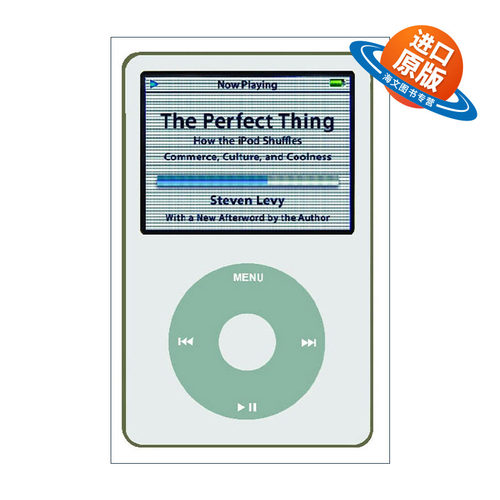 英文原版 The Perfect Thing 完美之物 iPod 如何玩转商业 文化和酷品英文版 进口英语原版书籍