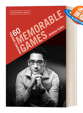 英文原版 Fabiano Caruana 60 Memorable Games 法比亚诺·卡鲁阿纳的60场棋局 英文版 进口英语原版书籍