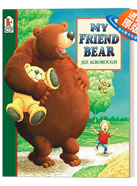 英文原版 My Friend Bear Eddy & the Bear 我的小熊朋友 3-7岁儿童友谊主题绘本 Jez Alborough 英文版 进口英语原版书籍