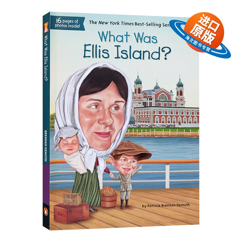 英文原版 What Was Ellis Island 什么是埃利斯岛 纽约时报畅销系列 儿童科普绘本 中小学生读物 英文版 进口英语原版书籍