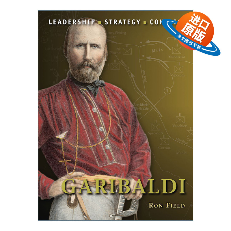 英文原版 Garibaldi 历史上著名的指挥官系列 朱塞佩·加里波第 插图历史 英文版 进口英语原版书籍
