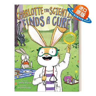 英文原版 Charlotte the Scientist Finds a Cure 科学家夏洛蒂找到了治愈方法 STEM绘本 英文版 进口英语原版书籍