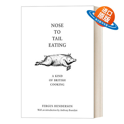 英文原版 Nose to Tail Eating 从头吃到尾 伦敦圣约翰餐厅创始人费格斯·亨德森的菜谱 精装 英文版 进口英语原版书籍