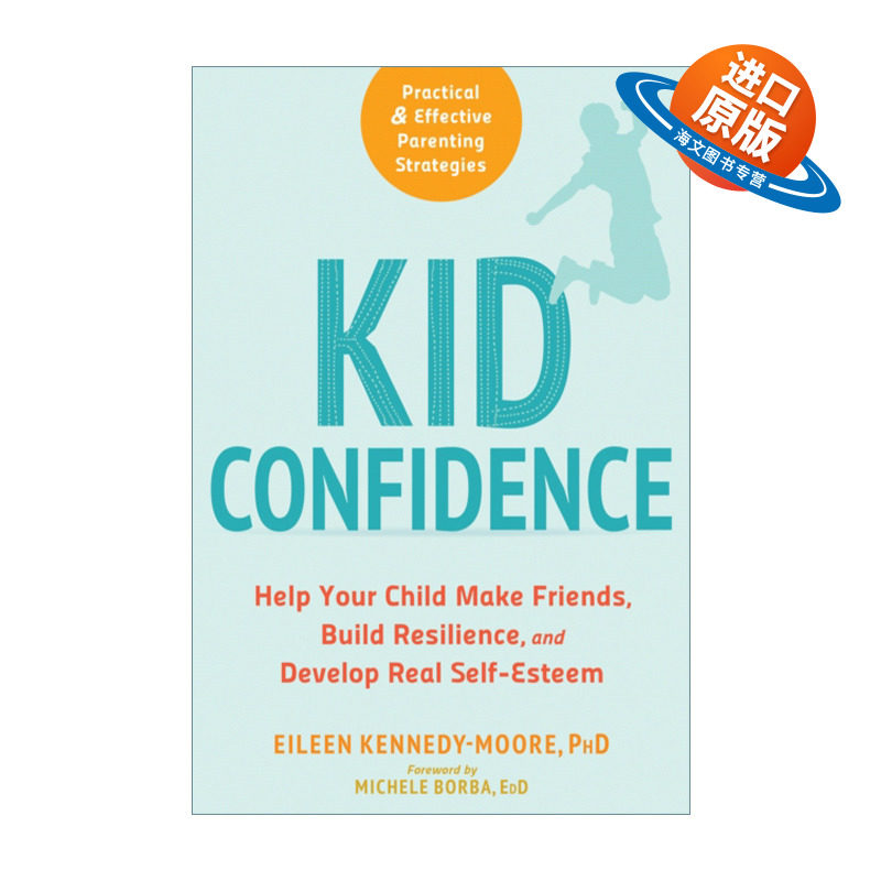 英文原版 Kid Confidence 孩子的自信 帮助你的孩子结交朋友 建立抗压能力 并培养真正的自尊心 英文版 进口英语原版书籍