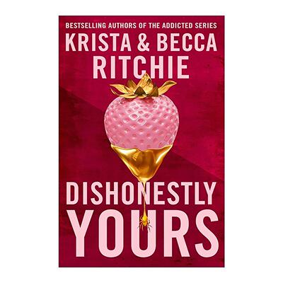 英文原版 Dishonestly Yours 不诚实的你 浪漫爱情小说 Webs We Weave系列1 英文版 进口英语原版书籍