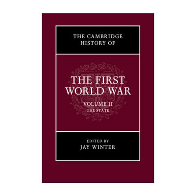 英文原版 The Cambridge History of the First World War 剑桥第一次世界大战史 卷二 国家 杰伊·温特 英文版 进口英语原版书籍