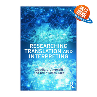 and Interpreting 翻译与口译研究 英文原版 进口英语原版 Translation 英文版 书籍 Researching