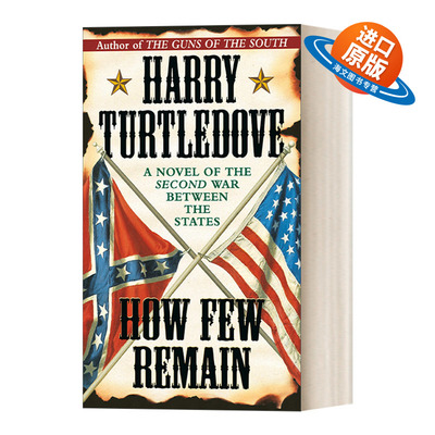 英文原版 How Few Remain 少数人如何留下 科幻小说 简装 Harry Turtledove 英文版 进口英语原版书籍