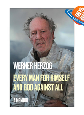 英文原版 Every Man for Himself and God Against All 沃纳·赫尔佐格自传 Werner Herzog 精装 英文版 进口英语原版书籍
