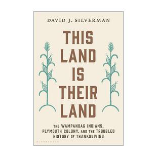 英文原版 This Land Is Their Land 这片土地属于他们 印第安原著民 外来者以及感恩节的历史 英文版 进口英语原版书籍