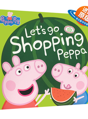 小猪佩奇 粉红猪小妹 英文原版绘本 Peppa Pig Let's Go Shopping Peppa 和佩奇一起去购物 大开本 英文版儿童英语启蒙图画故事书