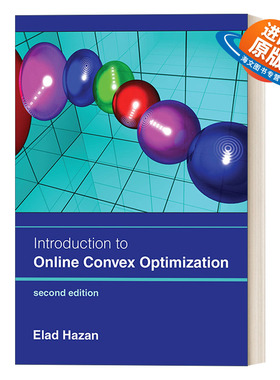 英文原版 Introduction to Online Convex Optimization second edition 在线凸优化导论 第二版 Elad Hazan精装 进口英语原版书籍