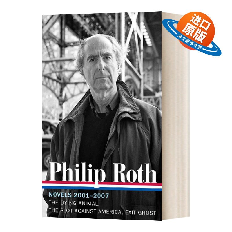英文原版 精装小说 Philip Roth Novels 2001-2007 LOA #236 菲利普 罗斯 小说2001-2007 英文版 进口英语原版书籍