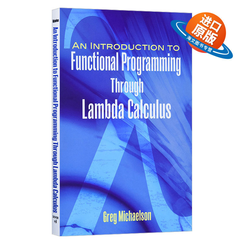 英文原版 An Introduction to Functional Programming Through Lambda Calculus  通过 Lambda 微积分进行函数式编程导论 进口书