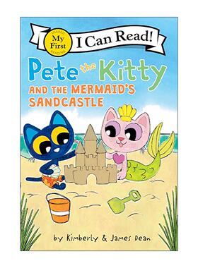 英文原版 Pete the Kitty and the Mermaid's Sandcastle 小皮特猫和美人鱼的沙堡 My First I Can Read分级阅读 进口英语原版书籍