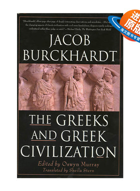 英文原版 The Greeks and Greek Civilization 希腊人和希腊文明 希腊文化史 Jacob Burckhardt杰克伯布克哈特 英文版 进口书籍