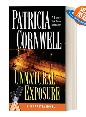 英文原版 Unnatural Exposure Kay Scarpetta 08 首席女法医系列08 致命暴露 惊悚悬疑探案小说 Patricia Cornwell 进口书籍
