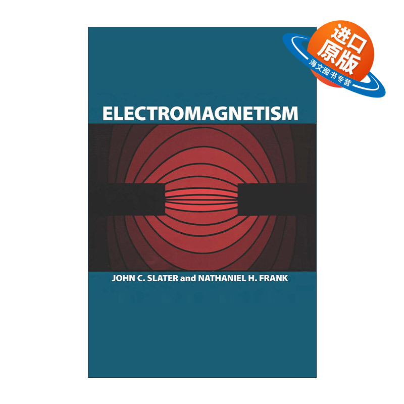 英文原版 Electromagnetism 电磁 物理学 MIT麻省理工学院教授John C. Slater约翰·斯莱特 英文版 进口英语原版书籍