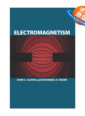 英文原版 Electromagnetism 电磁 物理学 MIT麻省理工学院教授John C. Slater约翰·斯莱特 英文版 进口英语原版书籍