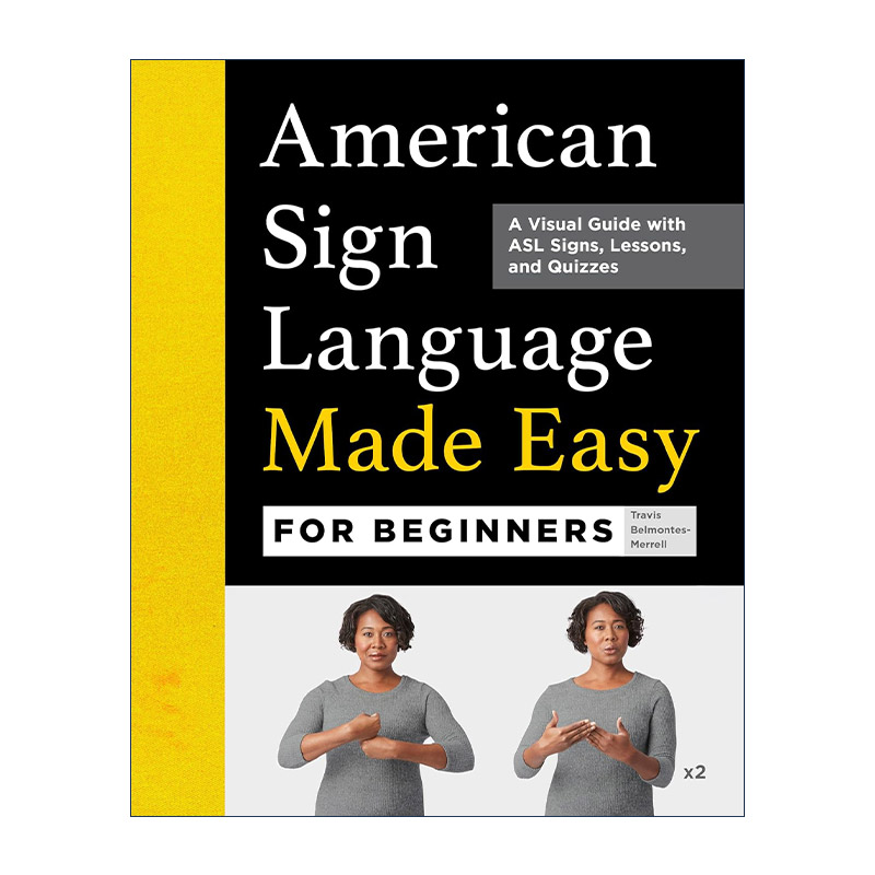 英文原版 American Sign Language Made Easy for Beginners 美国手语初学者简易图解指南 含课程与测试 英文版 进口英语原版书籍