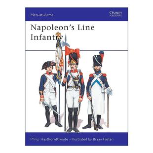 英文原版 Napoleon's Line Infantry 拿破仑的线列步兵 历史上的军队系列 英文版 进口英语原版书籍