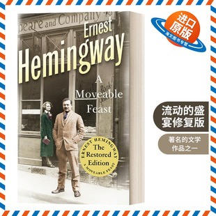 英文原版 A Moveable Feast Restored Edition 流动的盛宴 修复版 含海明威原始手稿 英文版 进口英语原版书籍