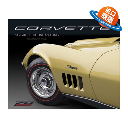 英文原版 Corvette 70 Years The One and Only 雪佛兰科尔维特七十载 独一无二 精装汽车艺术画册 英文版 进口英语原版书籍