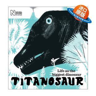 dinosaur 书籍 Life 进口英语原版 英文版 泰坦龙 biggest the Titanosaur 英文原版