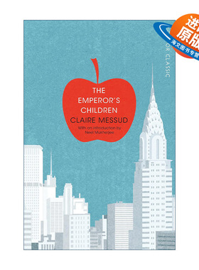 英文原版 The Emperor's Children 君王的孩子 Claire Messud 英文版 进口英语原版书籍