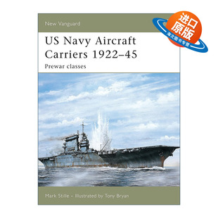 英文原版 US Navy Aircraft Carriers 1922–45 美国海军航空母舰 战前级别 先锋武器系列 英文版 进口英语原版书籍