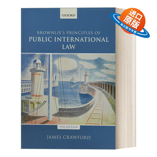 英文原版 Brownlie's Principles of Public International Law 伊恩·布朗利的国际公法原理 英文版 进口英语原版书籍