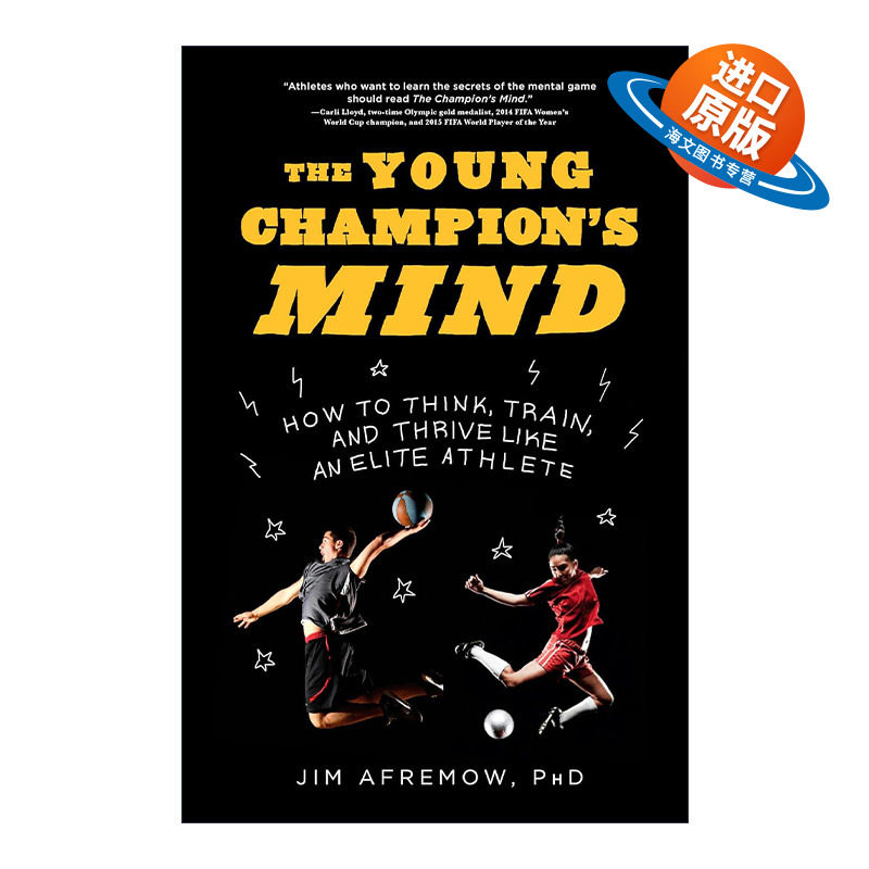 英文原版 The Young Champion's Mind年轻冠军的心态 如何像精英运动员一样思考 训练和茁壮成长 通往卓越之路作者Jim Afremow精装