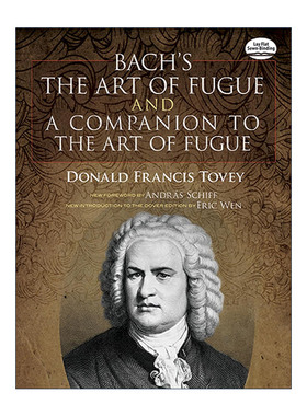 英文原版 Bach's The Art of Fugue and A Companion to The Art of Fugue 巴赫的赋格的艺术 含唐纳德·托维评论 进口英语书籍